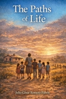 The Paths of Life B0GYYZG1KC Book Cover