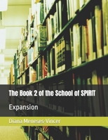 The Book 2 of the School of SPIRIT: Expansion null Book Cover