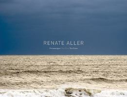 Renate Aller: Oceanscapes: One View. Ten Years. 1934435236 Book Cover