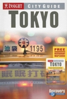Insight City Guide Tokyo (Insight City Guides (Book & Restaruant Guide)) 9814137596 Book Cover