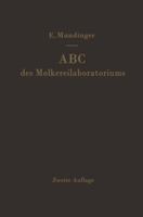 ABC Des Molkereilaboratoriums: Anleitung Zur Durchfuhrung Der Gebrauchlichsten Untersuchungsverfahren Fur Milch Und Milcherzeugnisse 3642927092 Book Cover