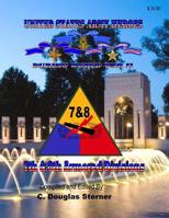 United States Army Heroes During World War II: 7th & 8th Armored Divisions 1096302977 Book Cover