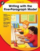 Writing with the Five-Paragraph Model, Grade 4 0742427749 Book Cover