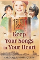 Keep Your Songs In Your Heart B0BMB5V43L Book Cover