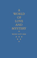 A World of Love and Mystery 1442639490 Book Cover