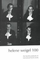 The Brecht Yearbook / Das Brecht-Jahrbuch, Volume 25: Helene Weigel 100 (Brecht Yearbook) 0968272223 Book Cover