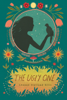 The Ugly One 0547640234 Book Cover