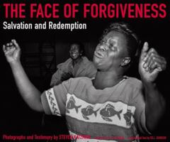 The Face Of Forgiveness: Salvation And Redemption 1576872505 Book Cover