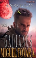 Ángelo & Los Gadianes: La Saga de Ángelo. B0CGR6YFMS Book Cover