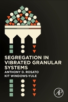 Vibration-Induced Segregation in Bulk Solids Systems 0128141999 Book Cover