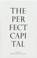 The Perfect Capital 1909122556 Book Cover