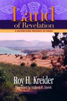 Land Of Revelation: A Reconciling Presence In Israel 0836192885 Book Cover