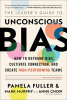 The Leader's Guide to Unconscious Bias 1982144327 Book Cover