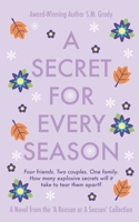 A Secret for Every Season B0F3TYW1LK Book Cover