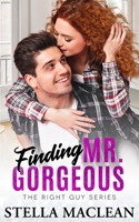 Finding Mr. Gorgeous 0995296839 Book Cover