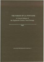 The Fables of LA Fontaine: A Critical Edition of the Eighteenth-Century Vocal Settings (Juilliard Performance Guides, No 2) 0918728266 Book Cover