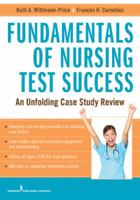 Fundamentals of Nursing Test Success: An Unfolding Case Study Review 0826193935 Book Cover