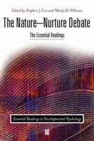 The Nature-Nurture Debate: The Essential Readings (Essential Readings in Developmental Psychology) 0631217398 Book Cover