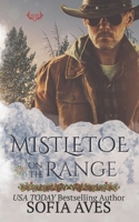 Mistletoe on the Range: A Montana Christmas Ranch Mystery Romance (Red Hart Ranch) 192347118X Book Cover