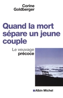 Quand la mort sépare un jeune couple : Le veuvage précoce 2226316795 Book Cover
