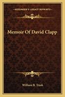 Memoir of David Clapp 1428655069 Book Cover