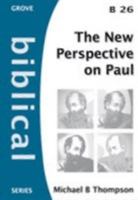 The New Perspective on Paul (Biblical) 1851745181 Book Cover