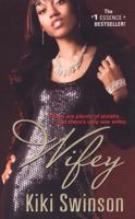 Wifey (Wifey Series, #1) 0758229011 Book Cover