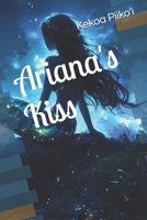 Ariana's Kiss B0G7XQPPH8 Book Cover