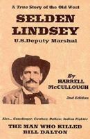 Selden Lindsey U.S. Deputy Marshall 0962591513 Book Cover