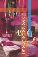 Un Monde De Saveurs B0BTGFN79R Book Cover