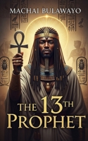 The 13th Prophet B0FPLYJH6D Book Cover