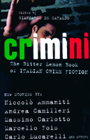 Crimini: the Bitter Lemon book of Italian crime fiction 1904738265 Book Cover