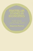 Public Goods and the Public Sector (Study in Economics) 0333124030 Book Cover