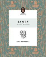 James: Walking in Wisdom 1433575388 Book Cover