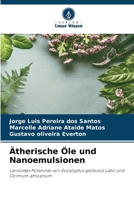 Ätherische Öle und Nanoemulsionen 6205963248 Book Cover