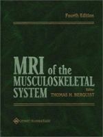 Mri of the Musculoskeletal System