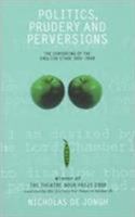 Politics, Prudery And Perversion 0413761509 Book Cover