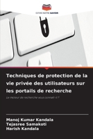 Techniques de protection de la vie privée des utilisateurs sur les portails de recherche (French Edition) 6630354109 Book Cover