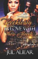 Recklessly In Love With These Streets 1077247311 Book Cover