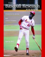 Baseball Research Journal (BRJ), Volume 41 #1 1933599324 Book Cover