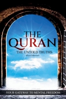 The Quran,  The Untold Truths 1967813124 Book Cover