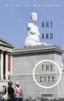 Art and the City 1845114663 Book Cover