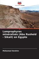 Lamprophyres minéralisés (Abu Rusheid - Sikait) en Égypte (French Edition) 6207650883 Book Cover