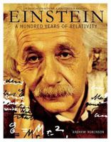 Einstein: A Hundred Years of Relativity