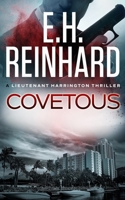 Covetous (The Nash Harrington Crime Thriller Series) B0CMXHX6TD Book Cover