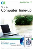 Simple Computer Tune-up: Speed Up Your PC 0470068558 Book Cover