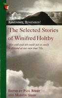 Remember, Remember! The Selected Stories of Winifred Holtby (Virago Modern Classics) 1860491642 Book Cover