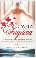 Novia Fugitiva B08YHZV9BT Book Cover