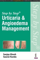 Step by Step: Urticaria & Angioedema Management 9385891642 Book Cover