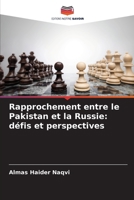 Rapprochement entre le Pakistan et la Russie: défis et perspectives (French Edition) 6209552412 Book Cover